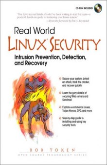 Real World Linux Security: Intrusion Prevention, Detection and Recovery 