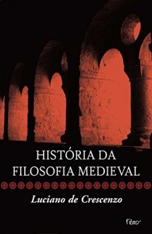 HISTORIA DA FILOSOFIA MEDIEVAL - Vol 03