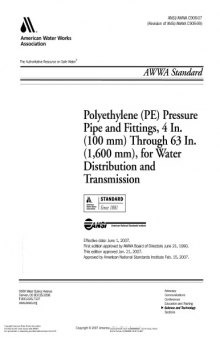 Polyethylene (Pe) Pressure Pipe & Fittings 4 In (100 Mm) Thru 63 In (1,575 Mm) For Water Distribution And Transmission