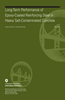 Long-Term Performance of Epoxy-Coated Reinforcing Steel in Heavy Salt- Contaminated Concrete