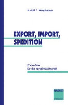 Export, Import, Spedition: Know-how für die Verkehrswirtschaft