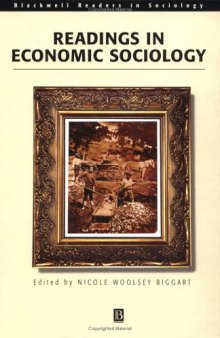 Readings in Economic Sociology (Blackwell Readers in Sociology)
