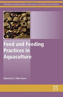 Feed and Feeding Practices in Aquaculture