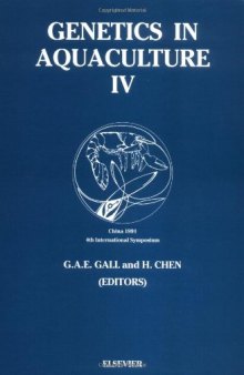 Genetics in Aquaculture. Proceedings of the Fourth International Symposium on Genetics in Aquaculture