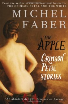 The Apple: Crimson Petal Stories  