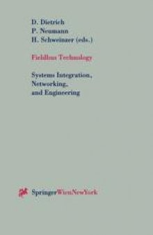 Fieldbus Technology: Systems Integration, Networking, and Engineering Proceedings of the Fieldbus Conference FeT’99 in Magdeburg, Federal Republic of Germany, September 23-24,1999