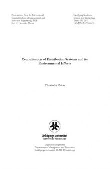 Centralisation of distribution systems and its environmental effects