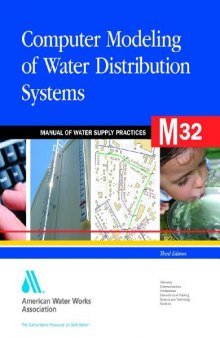 Computer Modeling of Water Distribution Systems , 3rd Ed.