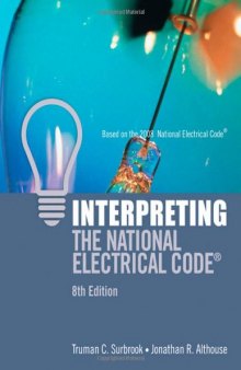 Interpreting the National Electrical Code , Eighth Edition