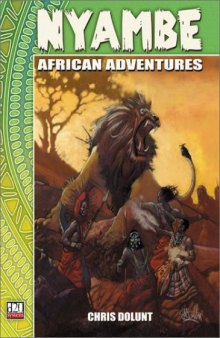 Nyambe: African Adventures (D20 System)(d20 Fantasy Roleplaying)