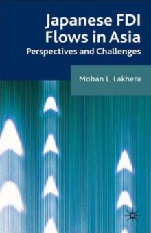 Japanese FDI Flows in Asia: Perspectives and Challenges