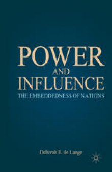 Power and Influence: The Embeddedness of Nations