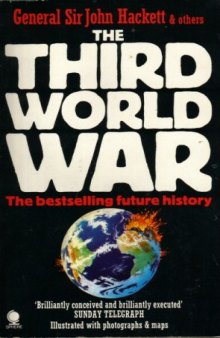 The Third World War, August 1985: A Future History