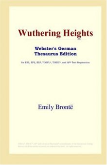 Wuthering Heights (Webster's German Thesaurus Edition)