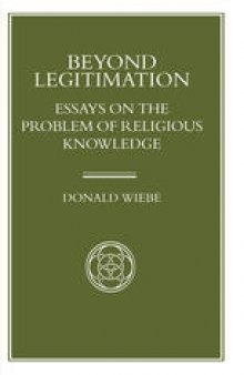 Beyond Legitimation: Essays on the Problem of Religious Knowledge
