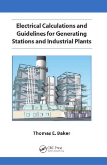 Electrical Calculations and Guidelines for Generating Station and Industrial Plants