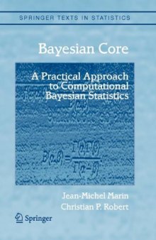 Bayesian Core: A Practical Approach to Computational Bayesian Statistics (Springer Texts in Statistics)  