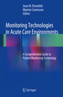 Monitoring Technologies in Acute Care Environments: A Comprehensive Guide to Patient Monitoring Technology