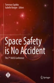 Space Safety is No Accident: The 7th IAASS Conference