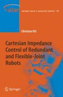 Cartesian Impedance Control of Redundant and Flexible-Joint Robots