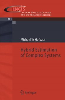 Hybrid Estimation of Complex Systems