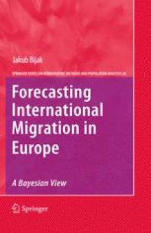 Forecasting International Migration in Europe: A Bayesian View