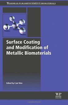 Surface Coating and Modification of Metallic Biomaterials
