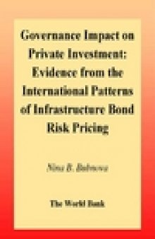 Governance Impact on Private Investment: Evidence from the International Patterns of Infrastructure Bond Risk Pricing