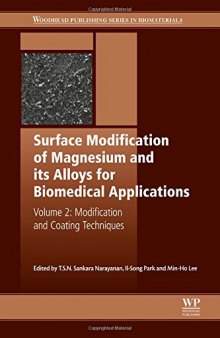 Surface Modification of Magnesium and its Alloys for Biomedical Applications: Volume II: Modification and Coating Techniques