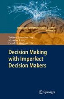 Decision Making with Imperfect Decision Makers