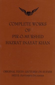 Complete Works of Pir-O-Murshid Hazrat Inayat Khan: Lectures on Sufism 1992 II