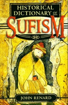 Historical Dictionary of Sufism (Historical Dictionaries of Religions, Philosophies and Movements)