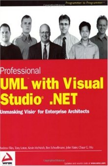 Professional UML with Visual Studio.NET: Unmasking Visio for Enterprise Architects