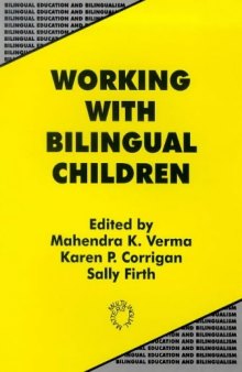 Working With Bilingual Children: Good Practice in the Primary Classroom  