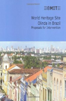 World Heritage Site Olinda in Brazil:  Proposals for Intervention