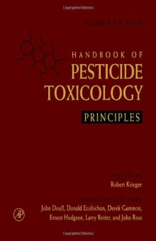 Handbook of Pesticide Toxicology, Two-Volume Set: Principles and Agents: Pt. 1 & 2