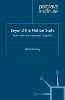 Beyond the Nation State: Parties in the Era of European Integration