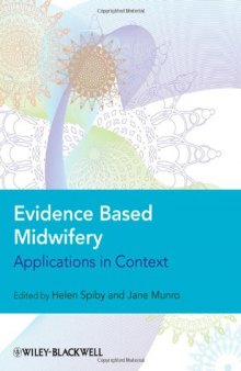 Evidence based midwifery : applications in context