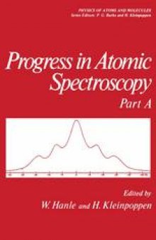 Progress in Atomic Spectroscopy: Part A