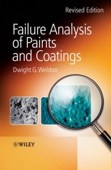 Failure Analysis of Paints and Coatings, Revised Edition