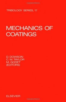 Mechanics of Coatings, Proceedings of the 16th Leeds-Lyon Symposium on Tribology held at The lnstitut National des Sciences Appliquées