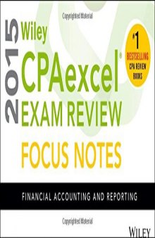 Wiley CPAexcel Exam Review 2015 Focus Notes: Financial Accounting and Reporting