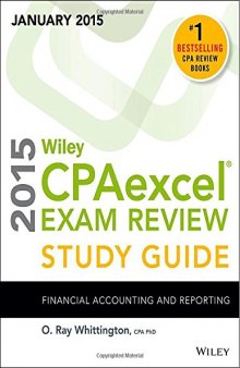 Wiley CPAexcel Exam Review 2015 Study Guide: Financial Accounting and Reporting