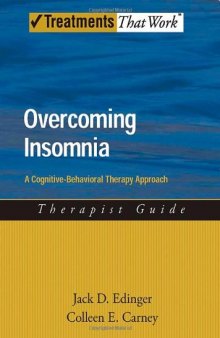 Overcoming Insomnia: A Cognitive-Behavioral Therapy Approach Therapist Guide