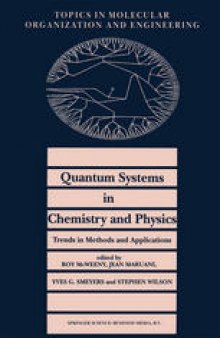 Quantum Systems in Chemistry and Physics. Trends in Methods and Applications