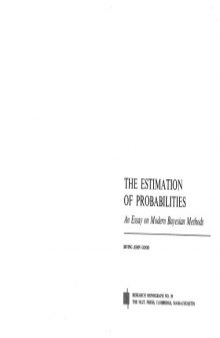 The Estimation Of Probabilities: An Essay on Modern Bayesian Methods