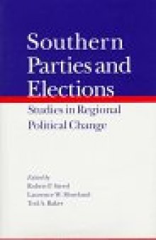 Southern parties and elections: studies in regional political change