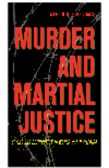 Murder and Martial Justice. Spying and Retribution in World War II America