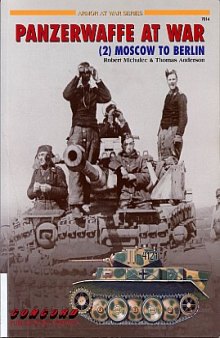 Panzerwaffe at War (2) Moscow to Berlin