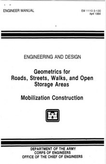 Geometrics for Roads, Streets, Walks, and Open Storage Areas - Mobilization Construction - Engineering and Design (EM 1110-3-130)